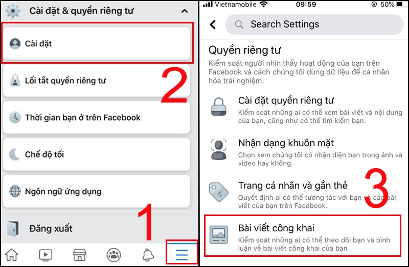 Chọn biểu tượng dấu ba gạch ngang >Tại phần Cài đặt & quyền riêng tư, chọn Cài đặt > Chọn Bài viết công khai.